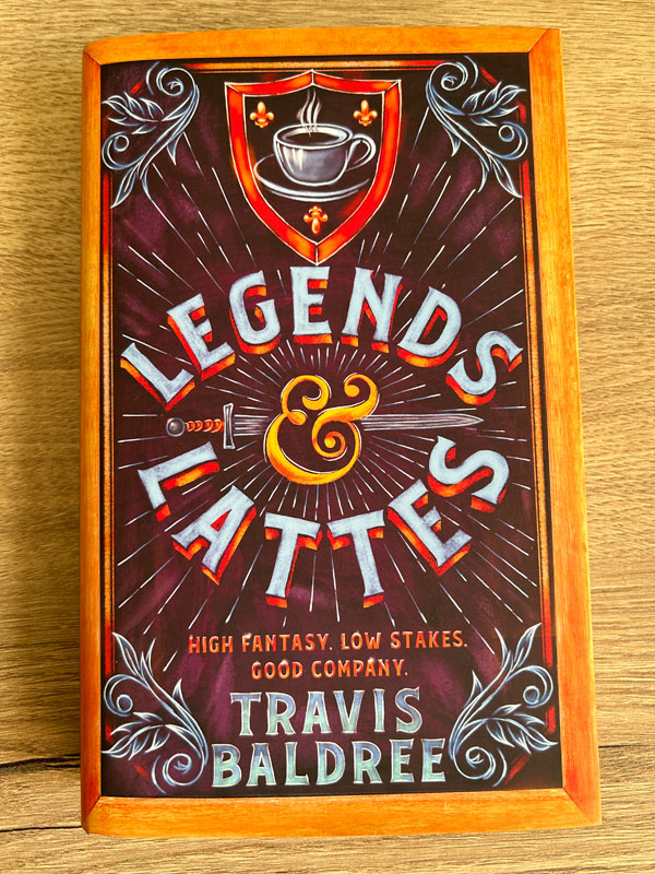 Legends and Lattes van Travis Baldree